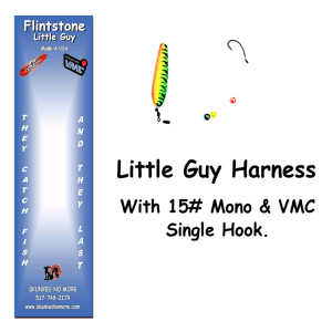 Little Guy Harness They Catch Fish and They Last